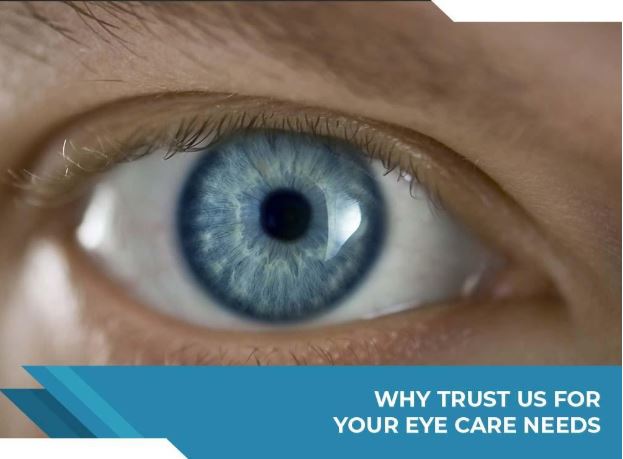 Why Trust Us for Your Eye Care Needs